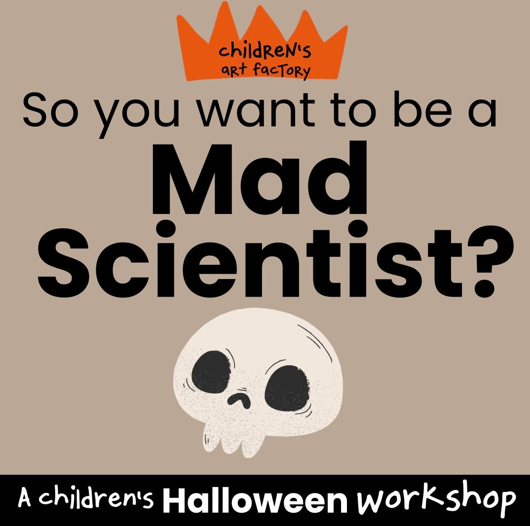 So you want to be a Mad Scientist?