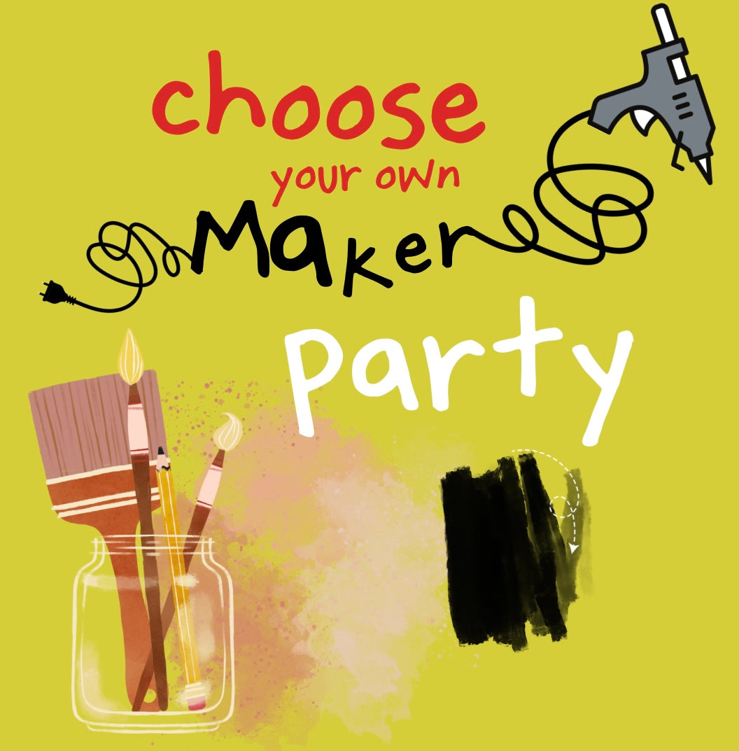 Choose-your-own maker party