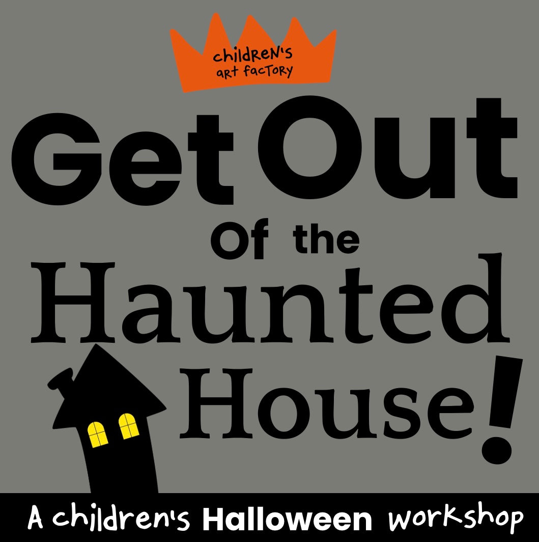 Get Out of the Haunted House!