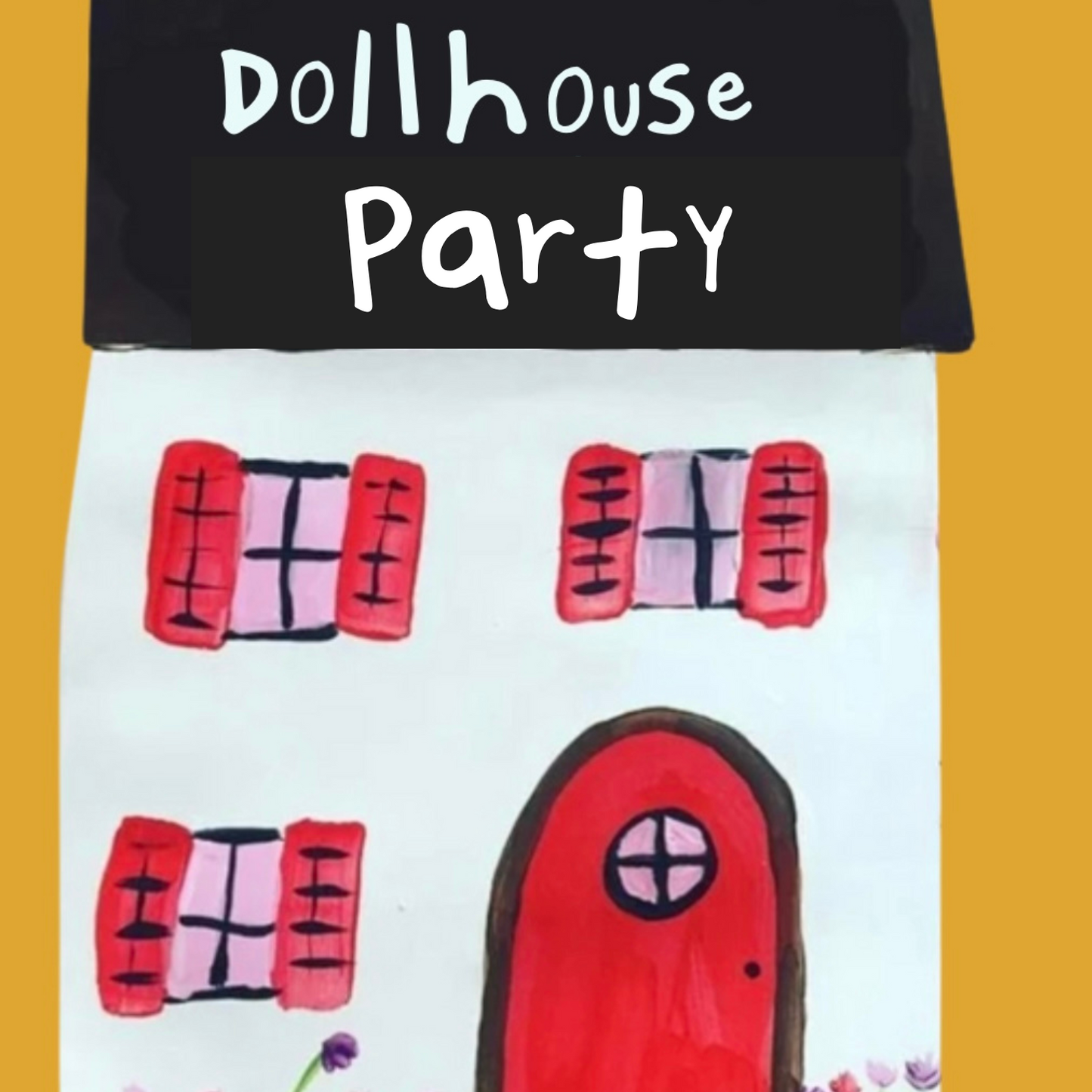 Doll House Party