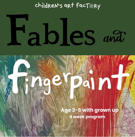 Fables and Fingerpaint