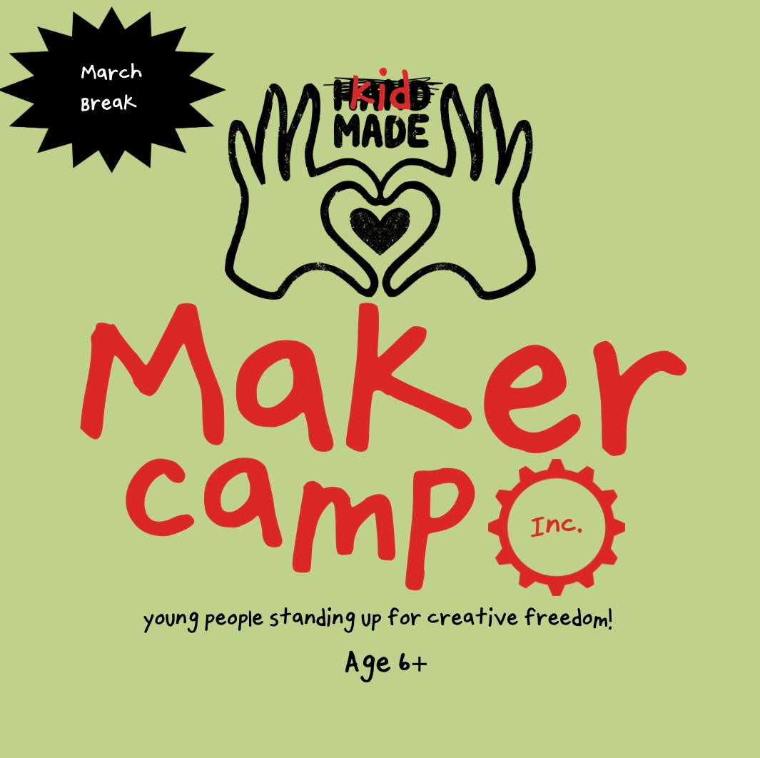 March Break Maker Camp 2024  (age 6+)