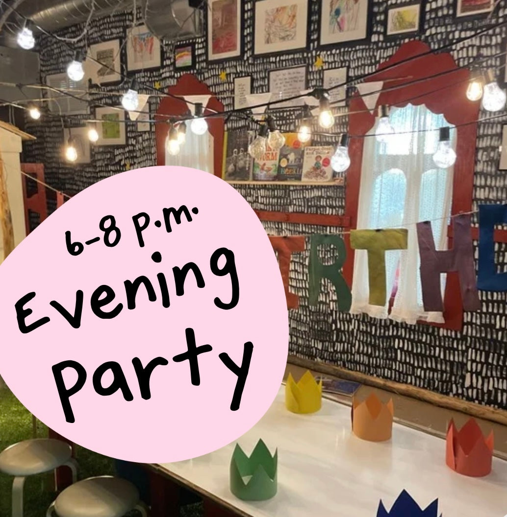 Evening 6-8 p.m. Party