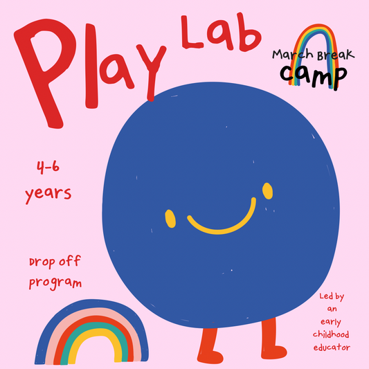 March Break Play Lab Camp (age 4-6) 2024