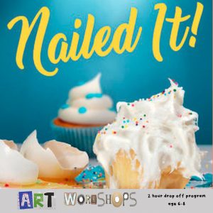 Art Workshops: Nailed It! From Scratch Edition (Nov 11)