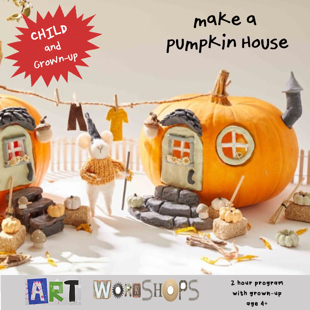Art Workshops: Pumpkin House (Oct 29)